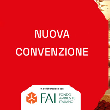 NUOVA CONVENZIONE  – FAI Fondo Ambiente Italiano