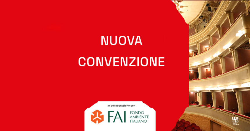 NUOVA CONVENZIONE  – FAI Fondo Ambiente Italiano